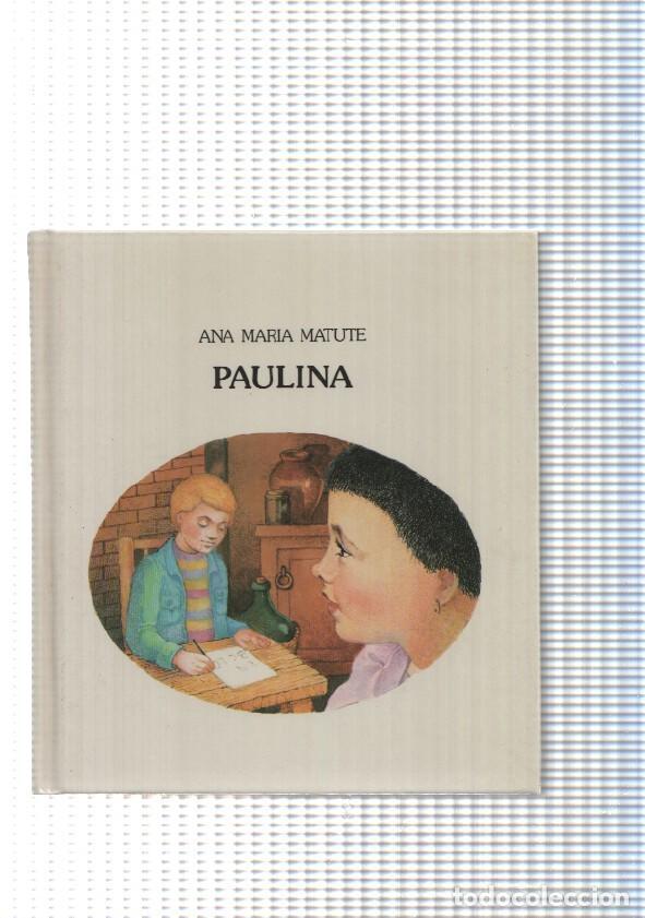 Libri di seconda mano: Grandes autores num. 27: Paulina - Ana Maria Matute