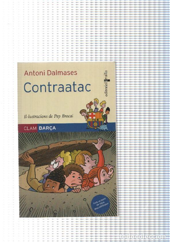 Libros: Clam Bar&ccedil;a num. 07: Contraatac - Antoni Dalmases - Foto 1