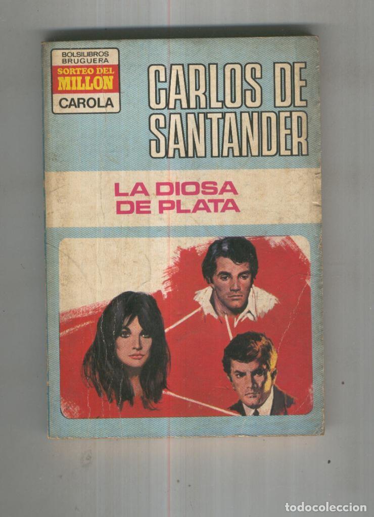 B&uuml;cher: La diosa de plata - Carlos de Santander