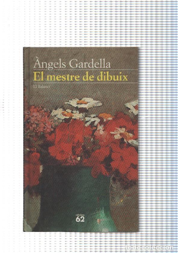 B&uuml;cher: Col leccio El Balanci num. 322: El mestre de dibuix - Angels Gardella