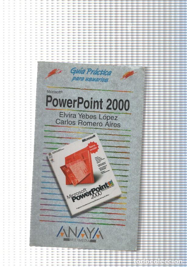 Livros em segunda m&atilde;o: Guia practica para usuarios: Power Point 2000 - Elvira Yebes Lopez y Carlos Romero Aires