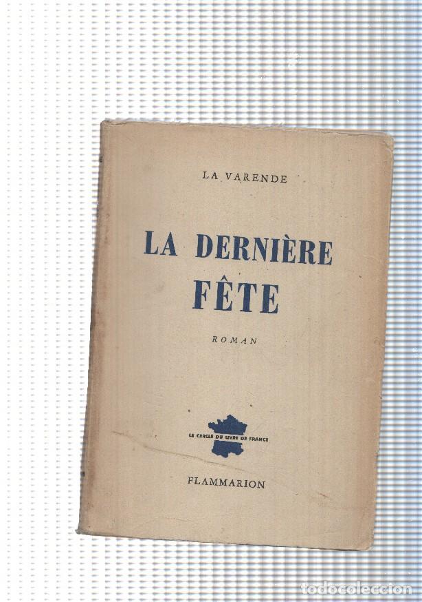 Libros: Le cercle du livre de France: La derniere fete - La Varende