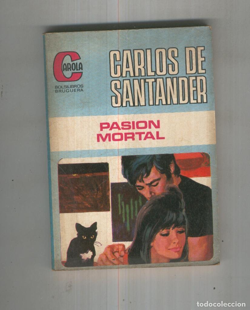 Libros: Pasion mortal - Carlos de Santander - Foto 1