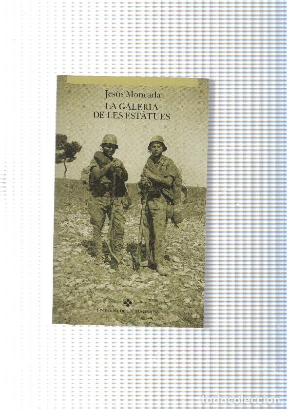 Libri di seconda mano: Els llibres de butxaca num. 25: La galeria de les estatues - Jesus Moncada
