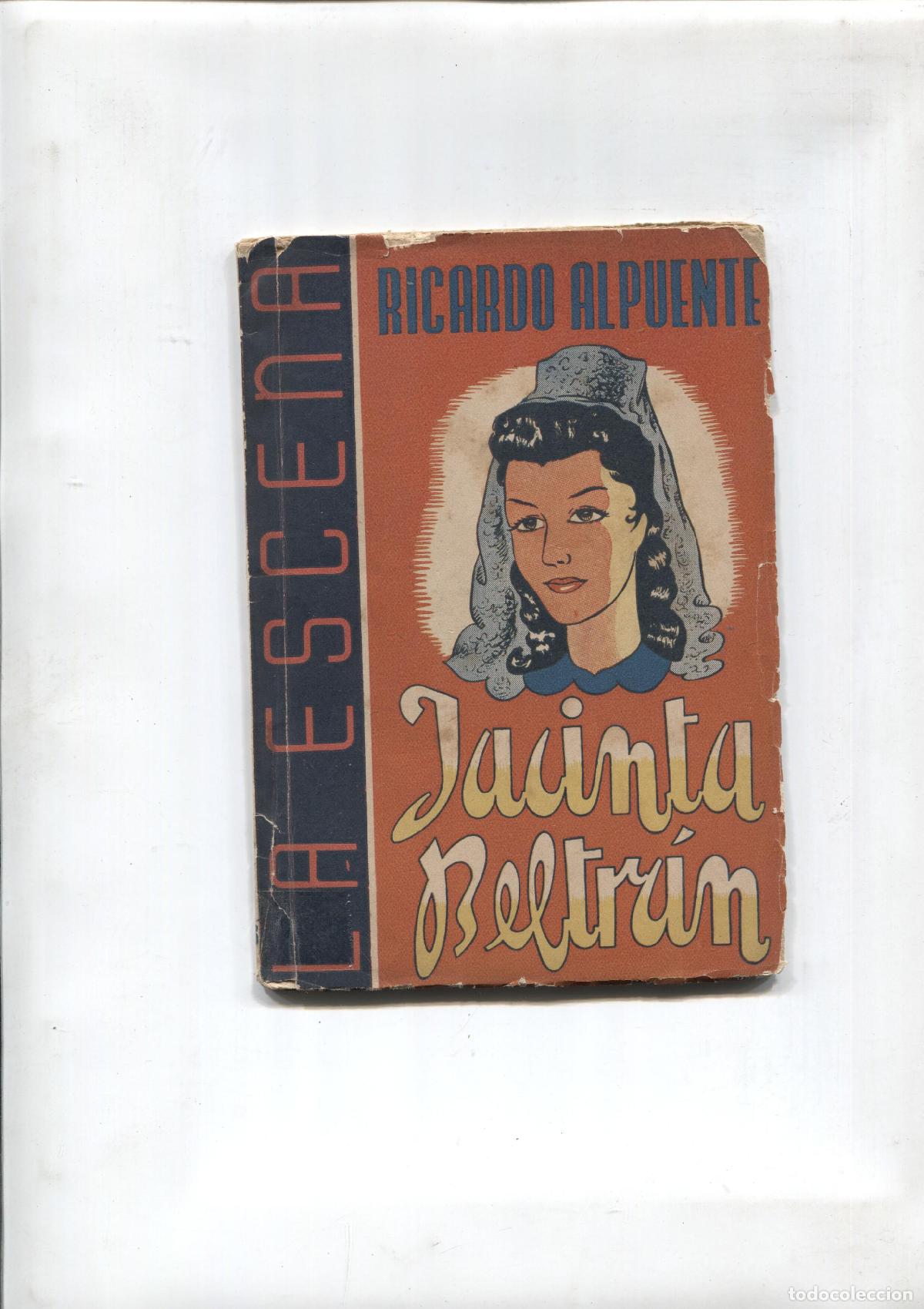 Libri di seconda mano: La Escena: Jacinta Beltran - Ricardo Alpuente