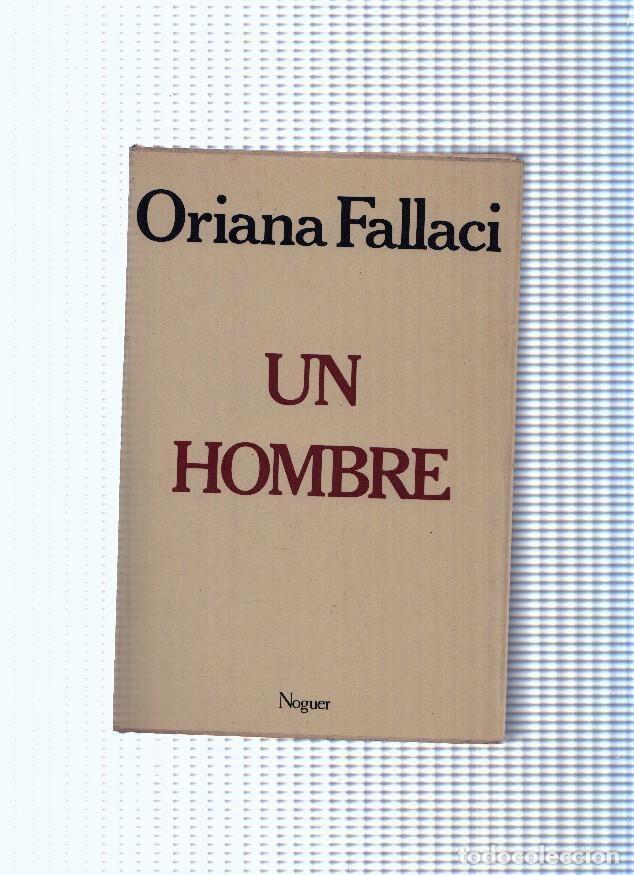 Libros: Orana Fallaci: Un Hombre - Oriana Fallaci - Foto 1