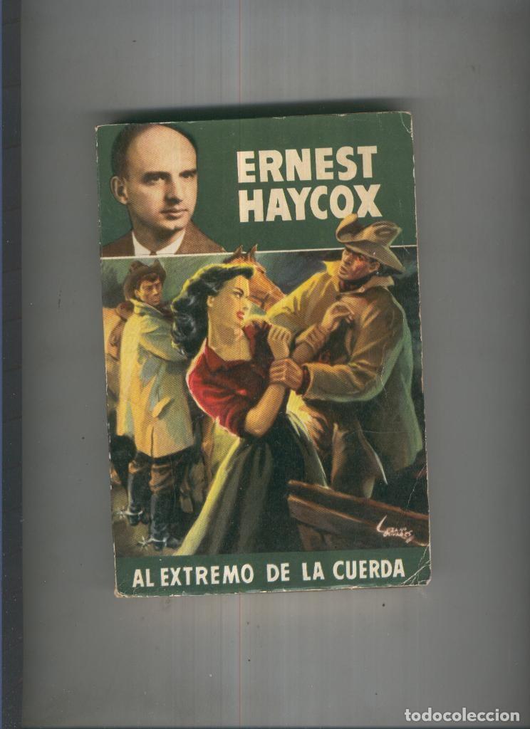 Libros: Al extremo de la cuerda - Ernest Haycox - Foto 1