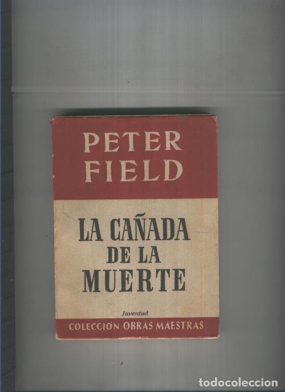 Libri di seconda mano: La ca&ntilde;ada de la muerte - Peter Field