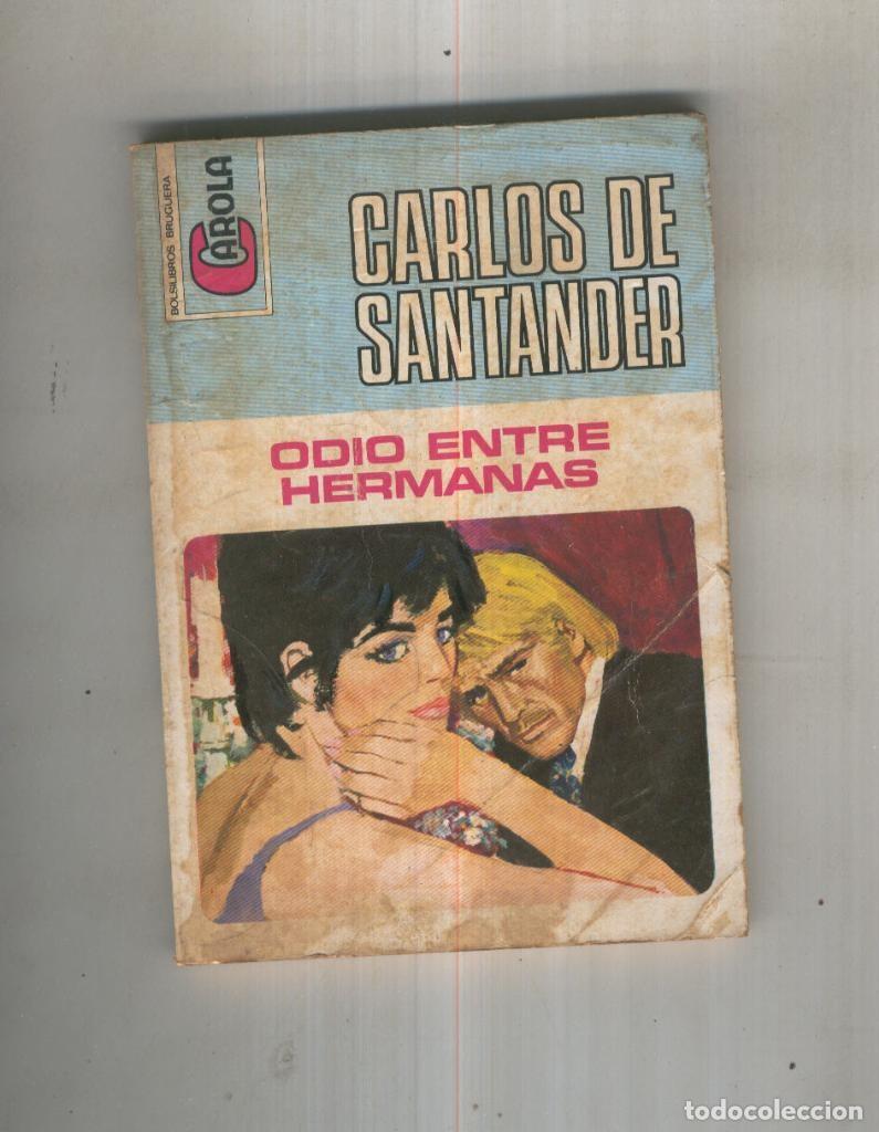 Libros: Odio en tre hermanas - Carlos de Santander