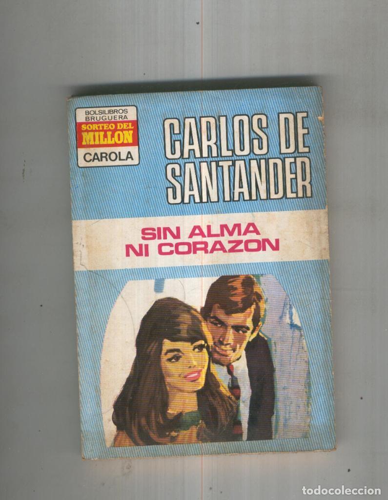 Libros: Sin alma ni corazon - Carlos de Santander - Foto 1