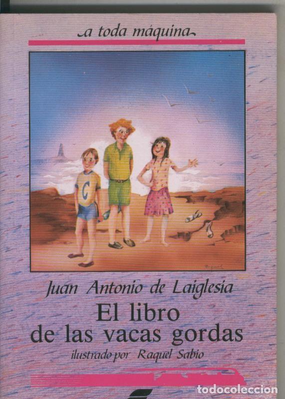 B&uuml;cher: El libro de las vacas gordas - Juan Antonio de Laiglesia