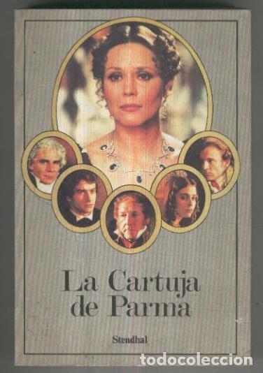 Libros: La Cartuja de Parma - Stendhal - Foto 1