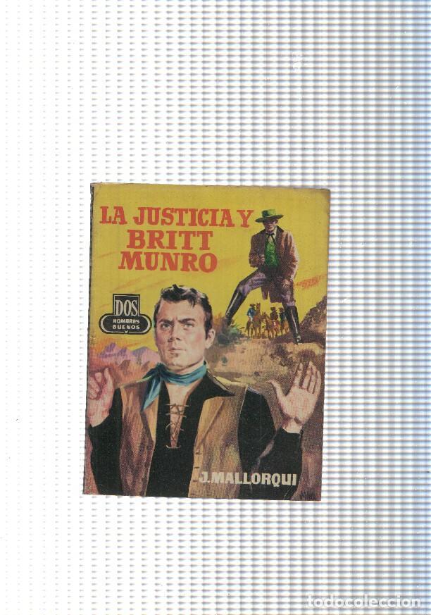Libri di seconda mano: Dos Hombres Buenos num.70: La justicia y Britt Munro - J. Mallorqui