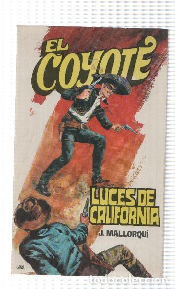 B&uuml;cher: Favencia: El Coyote numero 060: Luces de California - Jose Mallorqui
