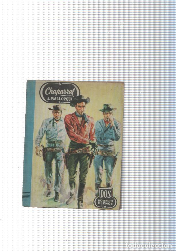 Libros: Dos Hombres Buenos num 49: Chaparral - J. Mallorqui