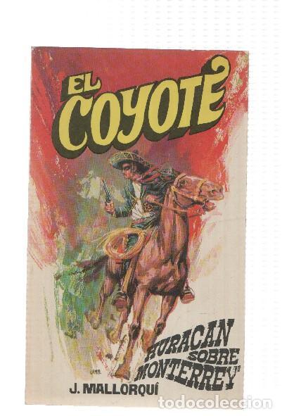 B&uuml;cher: Favencia: El Coyote numero 003: Huracan sobre Monterrey - Jose Mallorqui