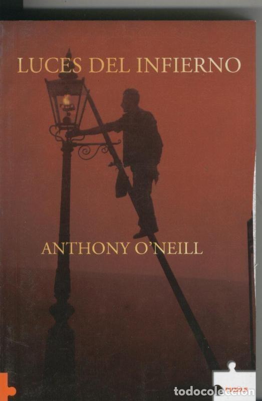 Libri di seconda mano: Luces del infierno - Anthony O Neill