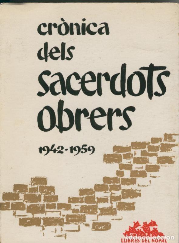 books: Cronica dels sacerdots obrers 1942-1959 - Varios