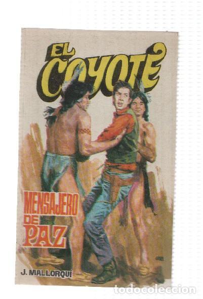 Libri di seconda mano: Favencia: El Coyote numero 040: Mensajero de paz - Jose Mallorqui
