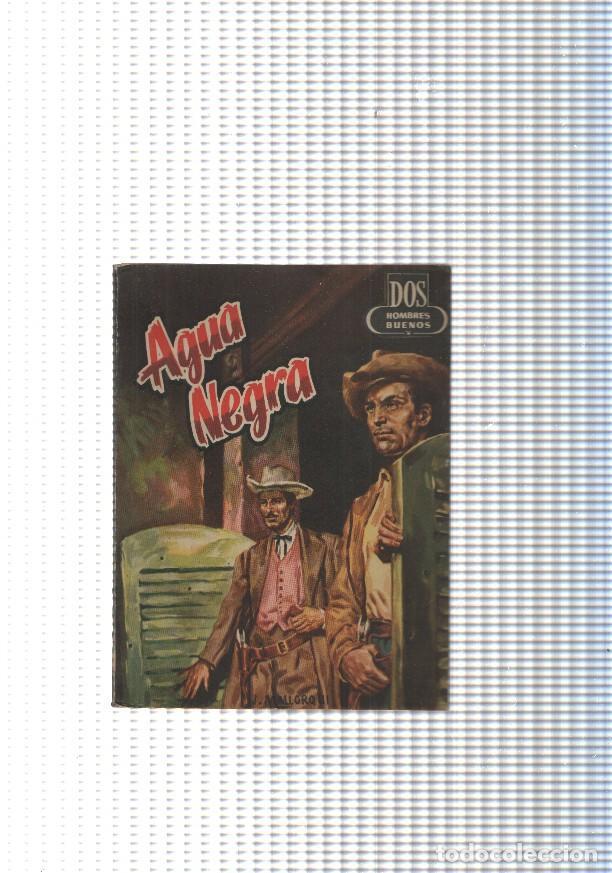 B&uuml;cher: Dos Hombres Buenos num.53: Agua Negra - J. Mallorqui