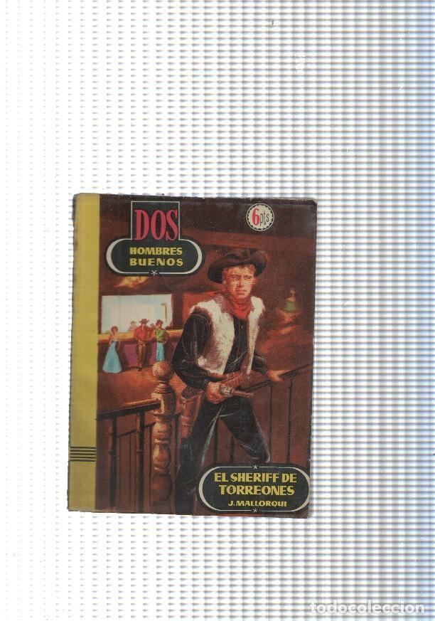 Libri di seconda mano: Dos Hombres Buenos num.41: El Sheriff de Torreones - J. Mallorqui
