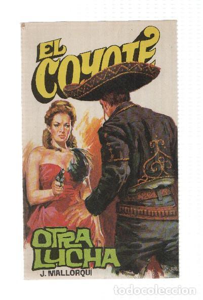 Libri di seconda mano: Favencia: El Coyote numero 017: Otra lucha - Jose Mallorqui