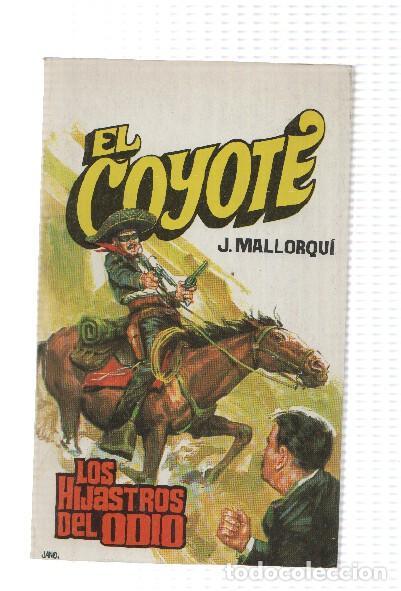Livres: Favencia: El Coyote numero 087: Los hijastros del odio - Jose Mallorqui