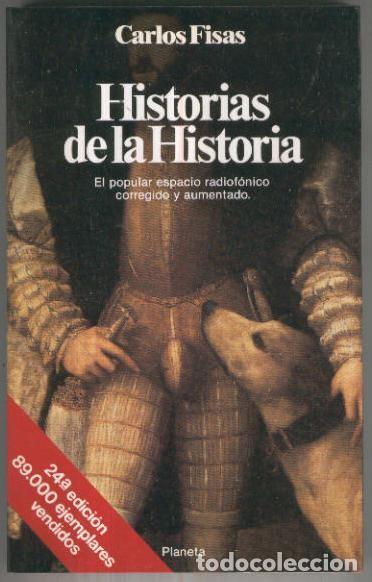 Libri di seconda mano: Documento numero 130: Historias de la Historia (edicion numero 24) - Carlos Fisas