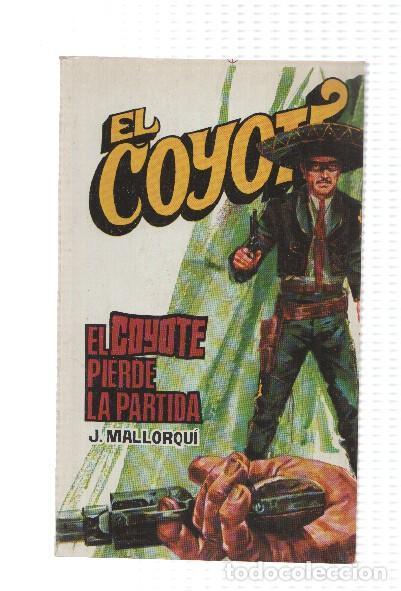 Libri di seconda mano: Favencia: El Coyote numero 188: El Coyote pierde la partida - Jose Mallorqui