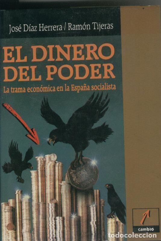 Libros: El dinero del poder (segunda edicion) - Jose Diaz Barrera-Ramon Tijeras - Foto 1