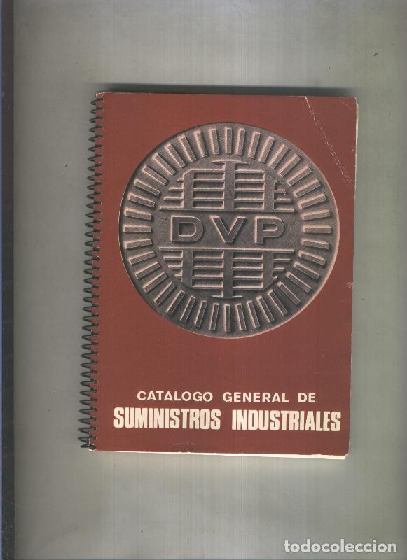 B&uuml;cher: Catalogo general de Suministros Industriales para 1967 - Varios