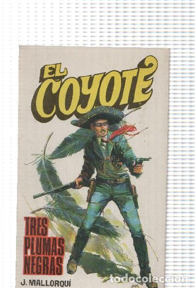 Libri di seconda mano: Favencia: El Coyote numero 065: Tres plumas negras - Jose Mallorqui