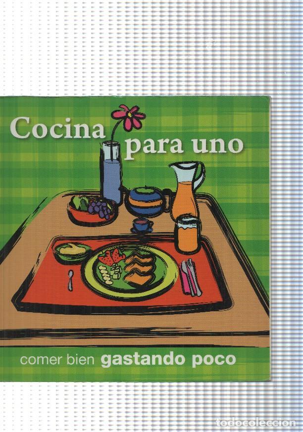 Libros: Comer bien gastanto poco: Cocina para uno - varios - Foto 1