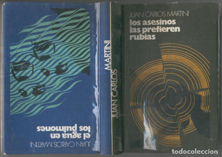 B&uuml;cher: Los asesinos las prefieren rubias - El agua en los pulmones - Juan Carlos Martini