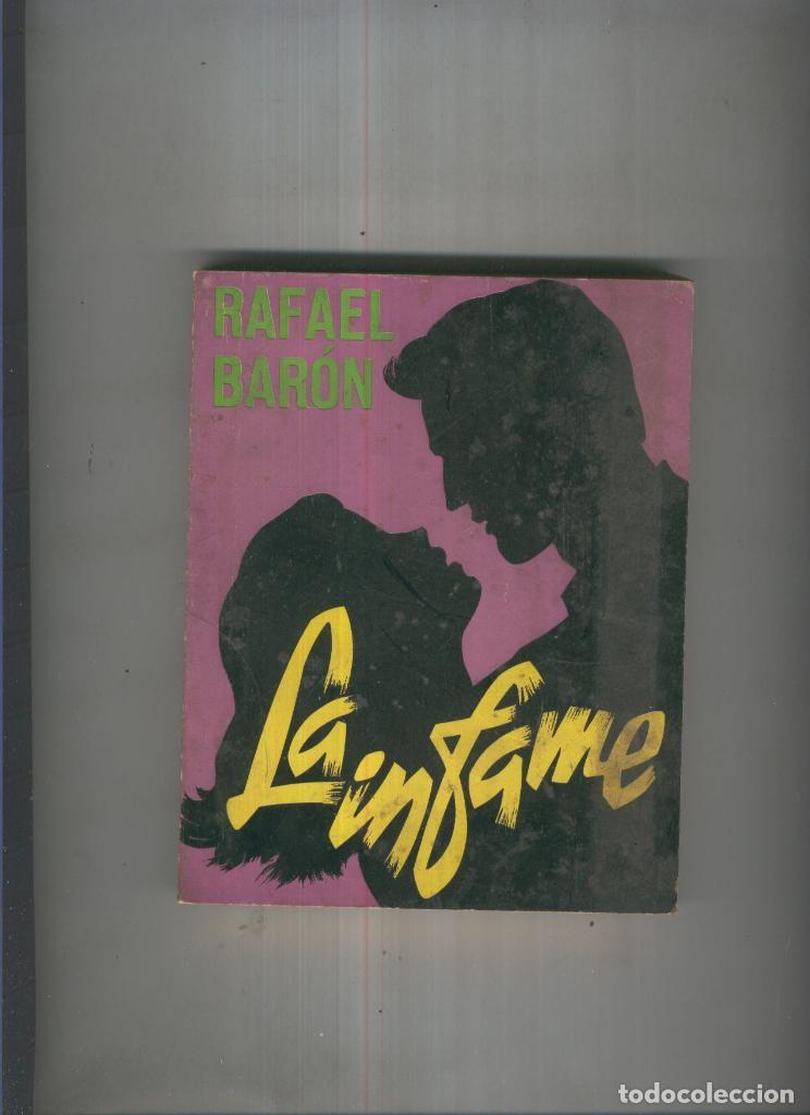 Libros: La infame - Rafael Baron - Foto 1