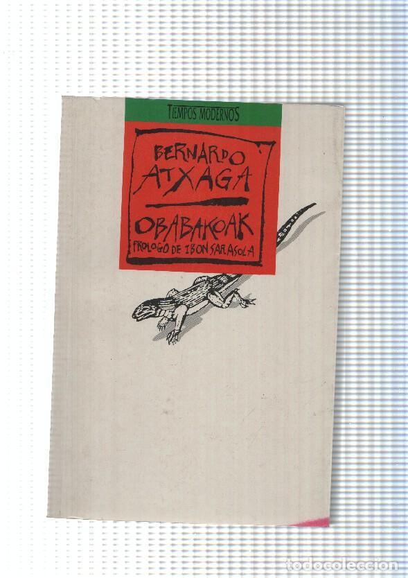 Libros: coleccion Tiempos Modernos: Obabakoak - Bernardo Atxaga