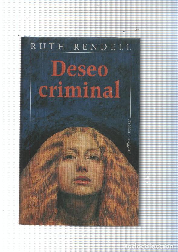 Libros: Deseo criminal - Ruth Rendell - Foto 1