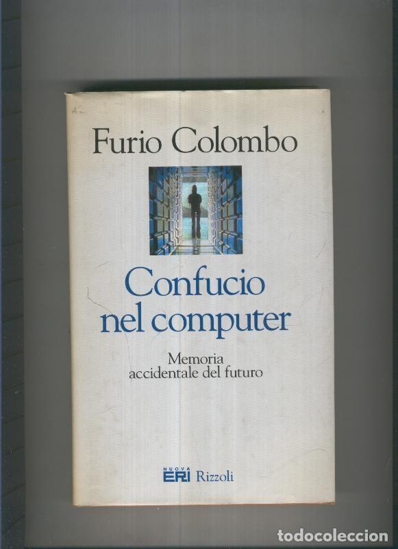 Libros: Confucio nel computer - Furio Colombo - Foto 1