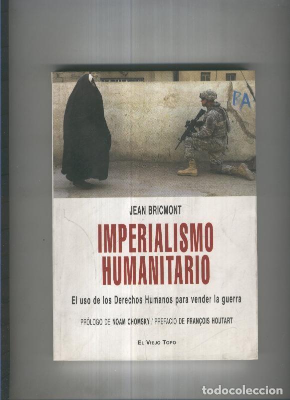 Libri di seconda mano: Imperalismo Humanitario - Jean Bricmont