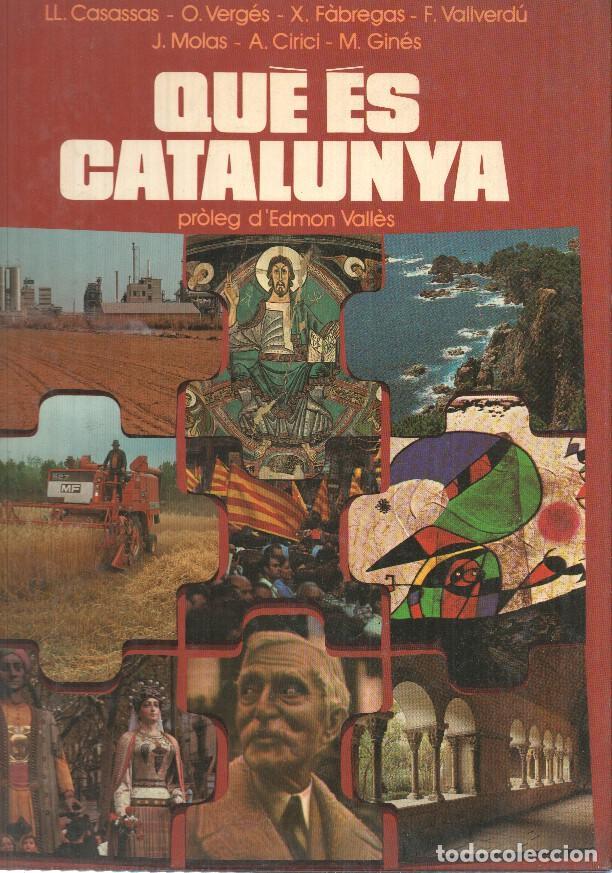 Libri di seconda mano: Libro ilustrado: Que es Catalunya proleg de Edmon Valles. Primera edicion 1980
