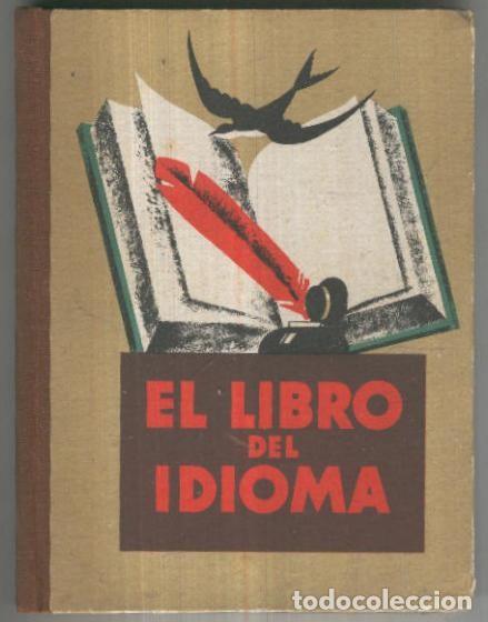 Libri di seconda mano: El libro del idioma (quinta edicion) - Lorenzo Luzuriaga