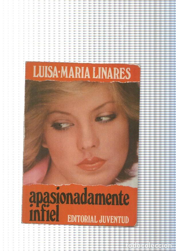 B&uuml;cher: Apasionadamente infiel - Luisa Maria Linares