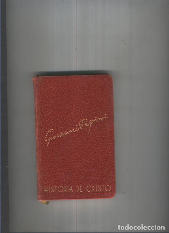 Libros: Historia de Cristo - Giovanni Papini - Foto 1