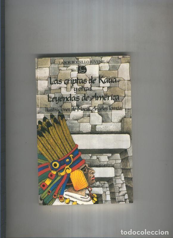 Libros: Las criptas de Kaua y otras leyendas de America - varios - Foto 1