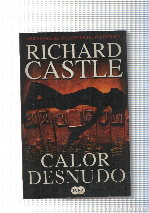 Libros: Calor desnudo - Richard Castle - Foto 1