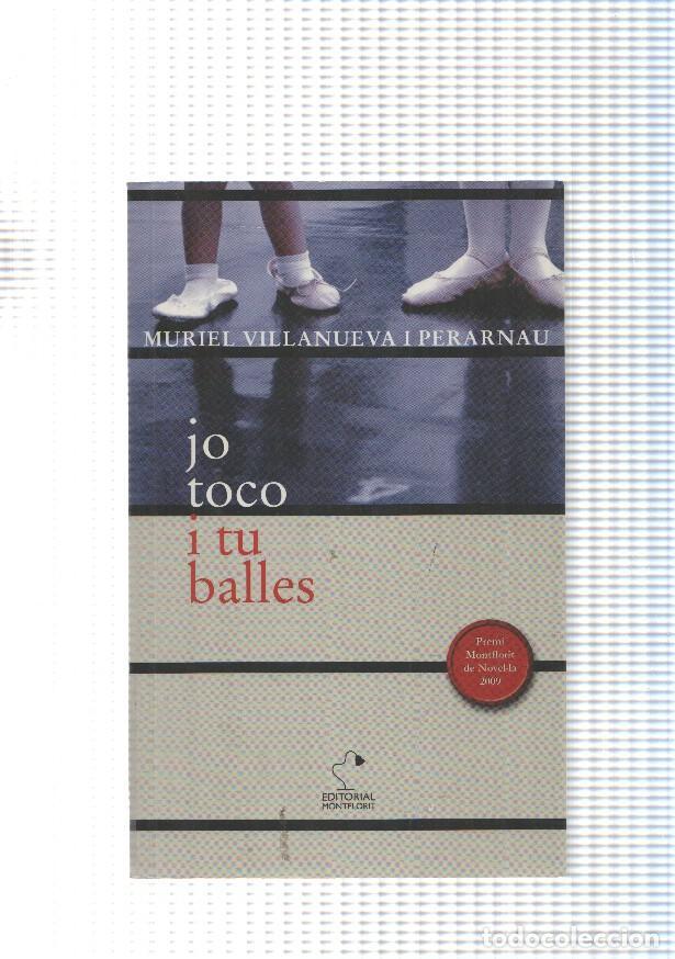 Libri di seconda mano: col leccio La Pal las: jo toco i tu balles - Muriel Villanueva i Perarnau