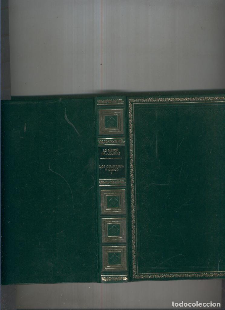 Libros: Lo mejor de Dumas :Los cuarenta y cinco - Alejandro Dumas - Foto 1