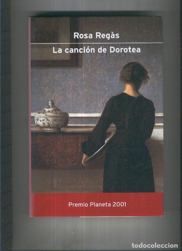 Libros: La cancion de Dorotea - Rosa Regas - Foto 1