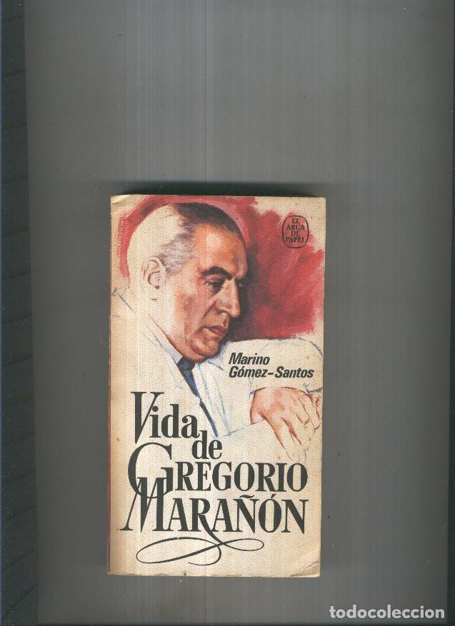 B&uuml;cher: Vida de Gregorio Mara&ntilde;on - Marino Gomez Santos
