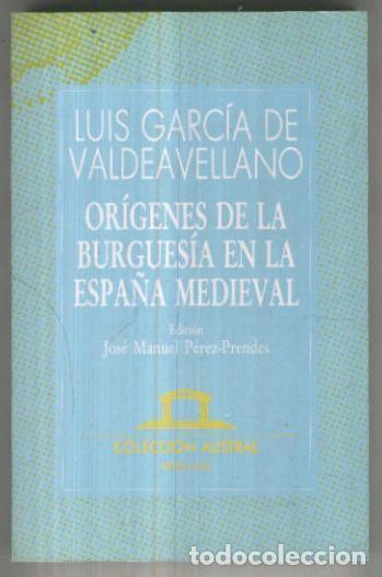 B&uuml;cher: Austral numero 0231: Origenes de la burguesia en la Espa&ntilde;a Medieval - Luis Garcia de Valdeavellano